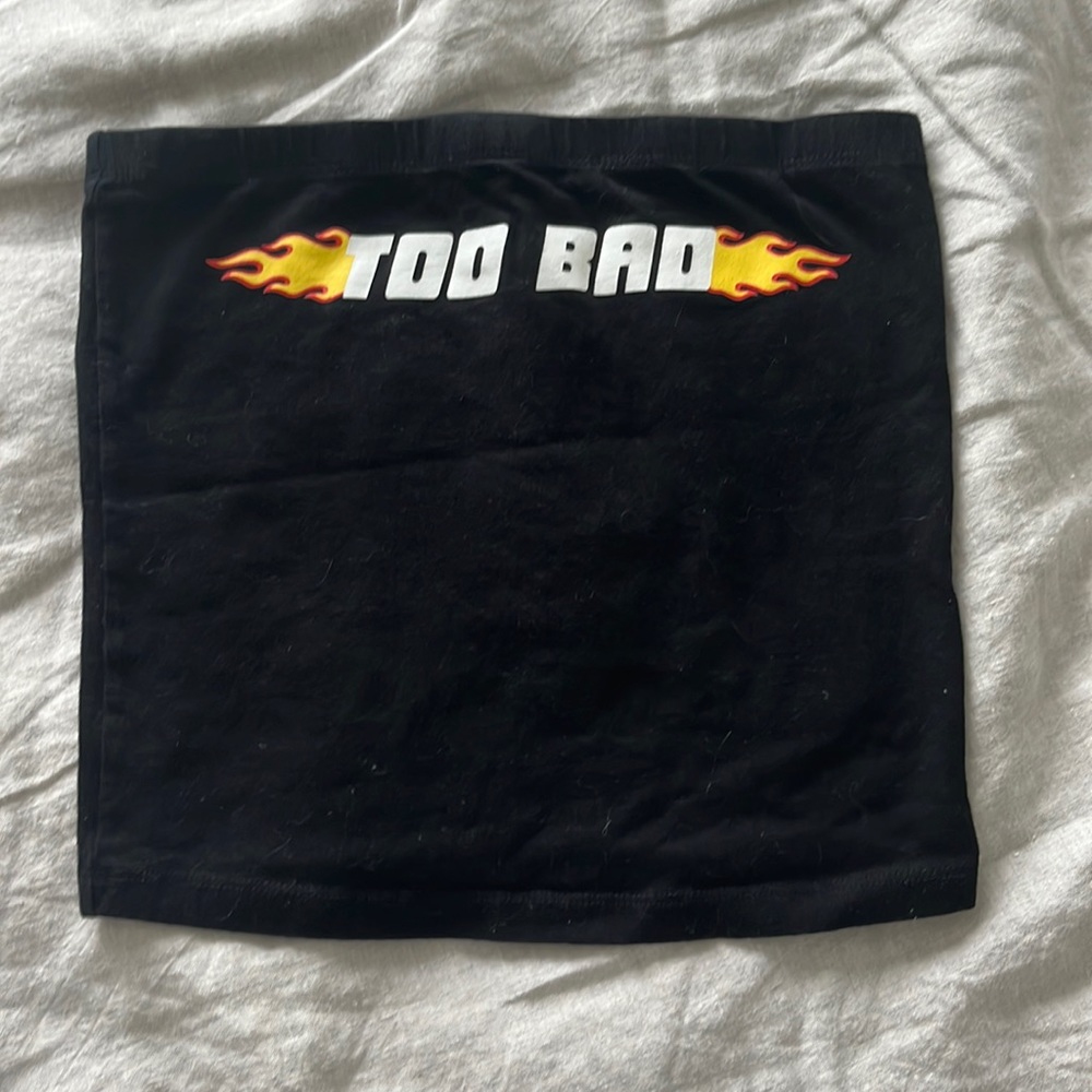 “Too bad” forever 21 tube top